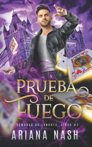 Libro: Prueba De Fuego (sombras De Londres) (spanish Edition