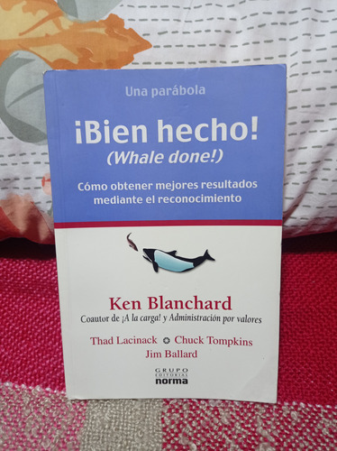 Una Parábola ¡bien Hecho! (whale Done!) - Ken B...