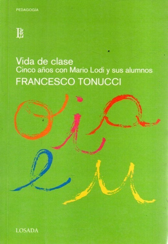 Vida De Clase Francesco Tonucci 