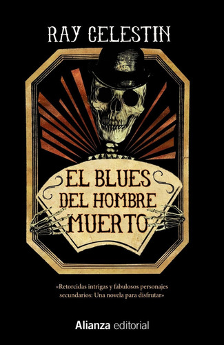 Libro El Blues Del Hombre Muerto - Celestin, Ray