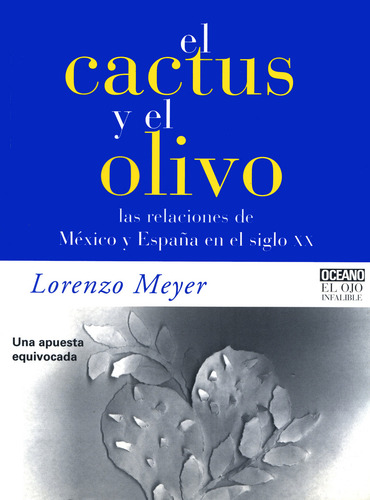 El Cactus Y El Olivo