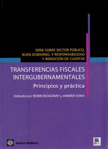 Transferencias Fiscales Intergubernamentales  Robin Boadway, De Robin Boadway. Editorial Mayol, Tapa Blanda, Edición 1 En Español, 2009