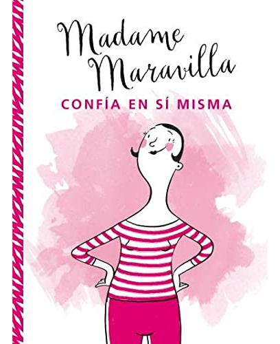 Madame Maravilla Confia En Si Misma -terapias Mi Coach-