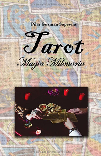 Tarot: Magia Milenaria