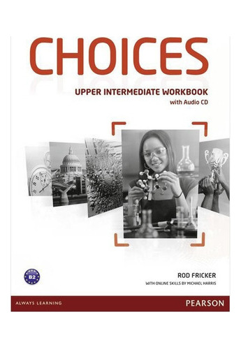 Choices Upper Intermediate - Workbook - Pearson