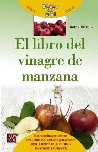 El Libro Del Vinagre De Manzana, Hellmib, Robin Book