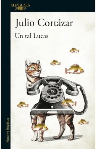 Libro Un Tal Lucas De Julio Cortazar