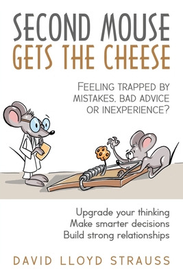 Libro Second Mouse Gets The Cheese: Feeling Trapped By Mi...