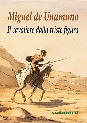 Il Cavaliere Dalla Triste Figura -casimiro En Italiano-