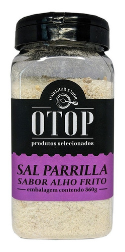 Sal Parrilla Alho Frito 560g Otop