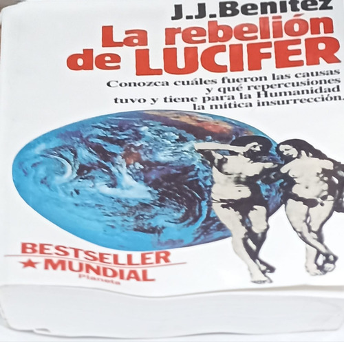 La Rebelión De Lucifer / M De J. J. Benítez (Usado)