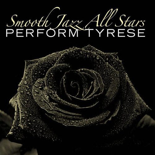 Cd: Las Estrellas De Smooth Jazz Interpretan Tyrese