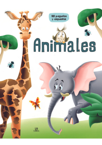 Animales (100 Preguntas Y Respuestas) - Varios Autores