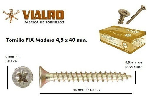 Tornillo Fix Para Madera Vialro 4,5 X 40  Mm - Caja X 200 U.