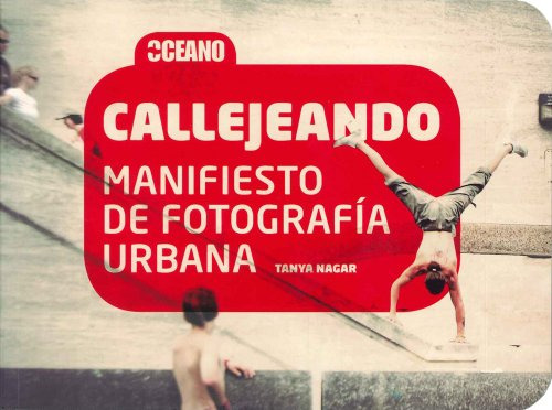 Libro Callejeando De Tanya Nagar Oceano Ambar