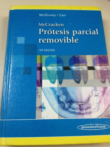 Mccracken Prótesis Parcial Removible - Ed. 10 - Panamericana
