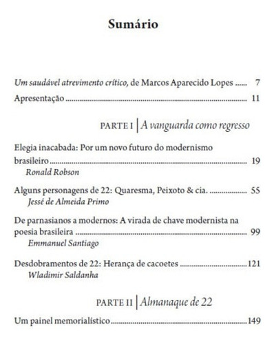 O Que Restou De 22: Uma Semana Na Contramão Da História, De Emmanuel Santiago,ronald Robson,jessé De A. Primo,wladimir Saldanha. Editora Setimo Selo, Capa Mole, Edição 1 Em Português, 2022