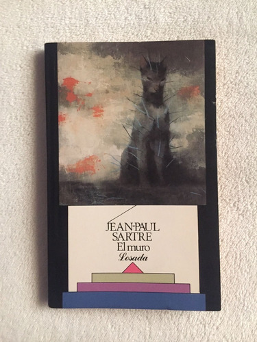 El Muro. Jean Paul Sartre. Losada