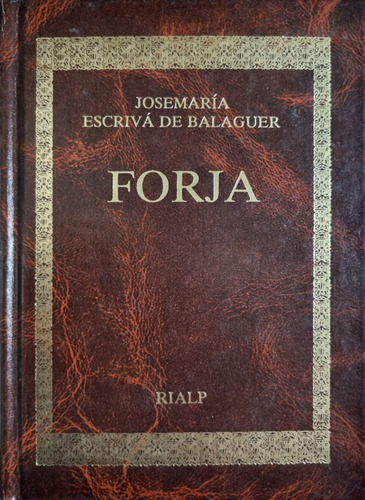 Forja Josemaría Escrivá De Balaguer