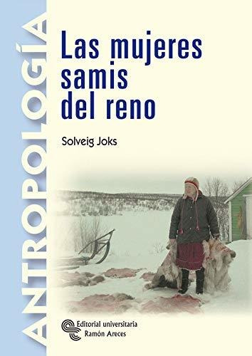 Las Mujeres Samis Del Reno: Introducción, Traducción Y Notas