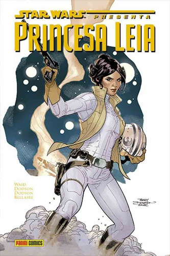 Star Wars Presenta: Princesa Leia - Mark Waid - Panini