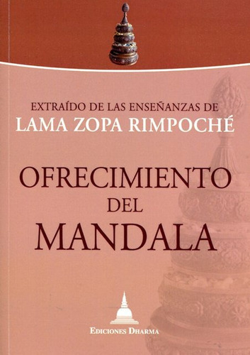 Ofrecimiento Del Mandala, De Rimpoche Lama Zopa. Editorial Dharma, Tapa Blanda En Español, 2014