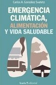 Emergencia Climatica Alimentacion Y Vida Saludable - Gonz...