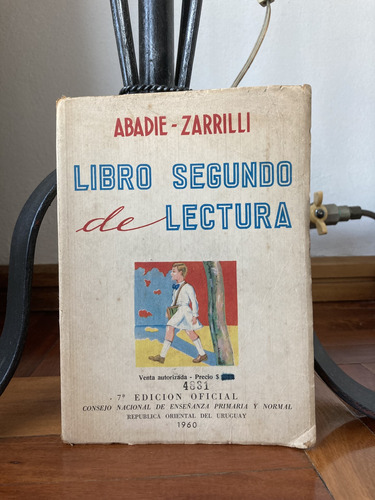 Libro Segundo De Lectura-abadie-zarrilli - Año 1960