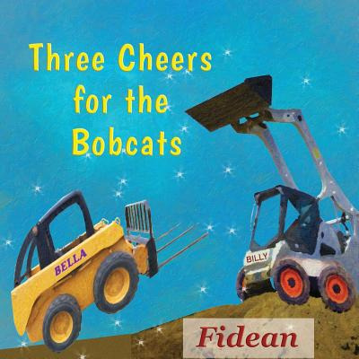 Libro Three Cheers For The Bobcats: Billy And Bella Save ...
