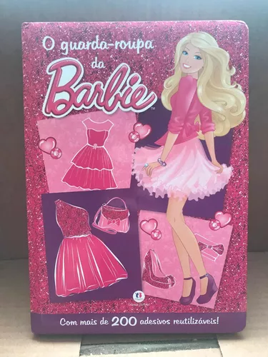 Livro Infantil O Guarda Roupa Da Barbie 200 Adesivos Lindos