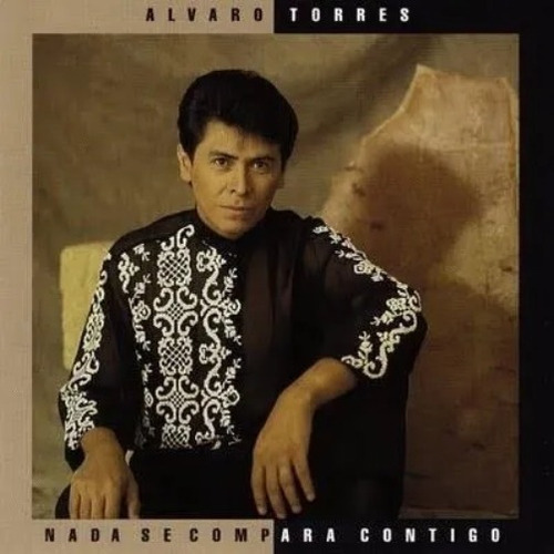 Alvaro Torres Cd Nada Se Compara Contigo 1991 Impecable 