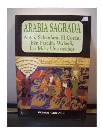 Arabia Sagrada Armand Kahn / Ed. Oceano Abraxas 2000