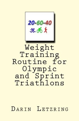 Weight Training Routine For Olympic And Sprint Triathlons