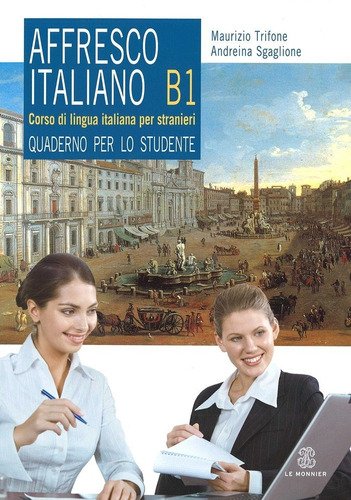 Affresco Italiano B1 Quaderno Desercizi - Trifone, Maurizio