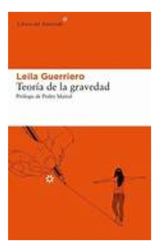Teoria De La Gravedad - Guerriero Leila