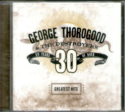 George Thorogood Greatest Hits - Zz Top Ac/dc  J Geils Band