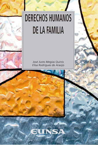 Libro Derechos Humanos De La Familia - Megã­as Quirã³s, J...