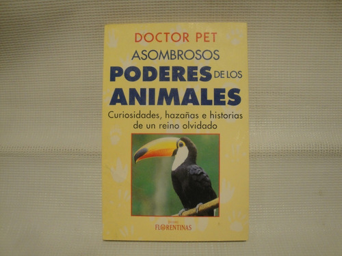 Doctor Pet - Asombrosos Poderes De Los Animales