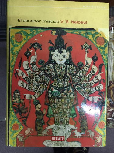 El Sanador Mistico. Naipaul