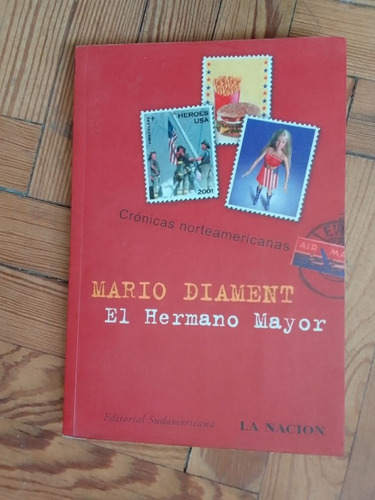 Diament Mario El Hermano Mayor Crónicas Norteamericanas