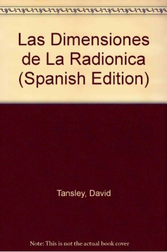 Dimensiones De La Radionica - David Tansley