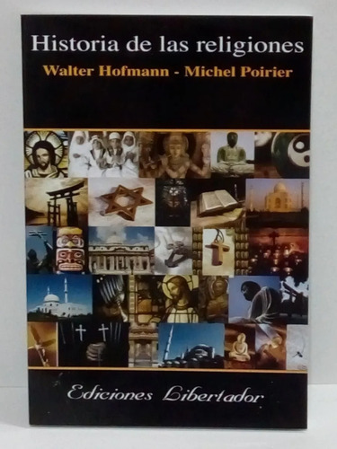 Historia De Las Religiones - Walter Hofmann / Michel Poirier