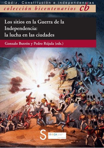 Libro Sitios En La Guerra De La Independencia,los