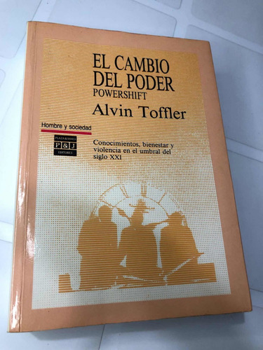 Libro El Cambio Del Poder - Alvin Toffler - Muy Buen Estado