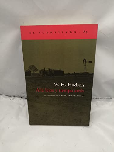 Libro Allá Lejos Y Tiempo Atrás De Hudson W.h.