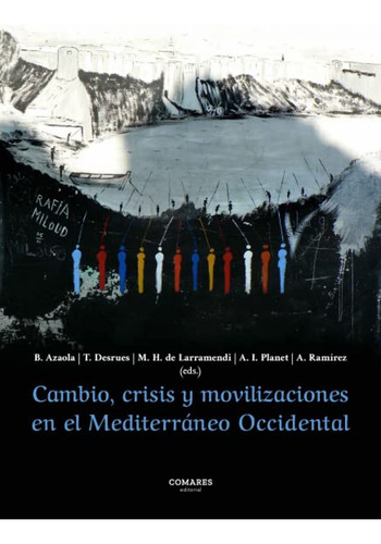 Cambio Crisis Y Movilizaciones En El Mediterraneo Occidental