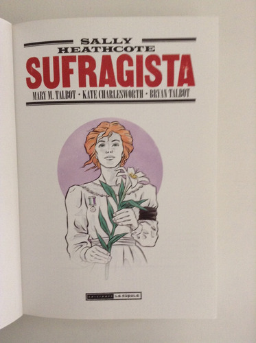 Imagen 5 de 10 de Sally Heathcote. Sufragista