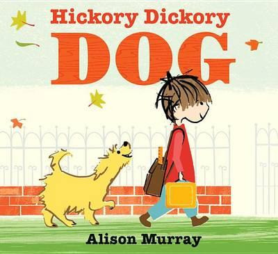 Libro Hickory Dickory Dog - Alison Murray