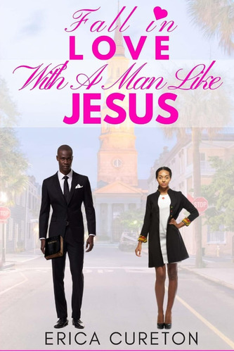 Libro:  Fall In Love With A Man Like Jesus