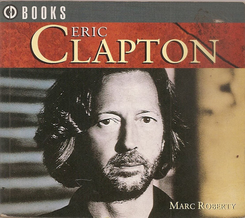 Eric Clapton - Roberty - Orion - En Ingles